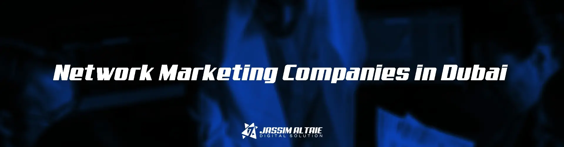 Network Marketing Companies in Dubai